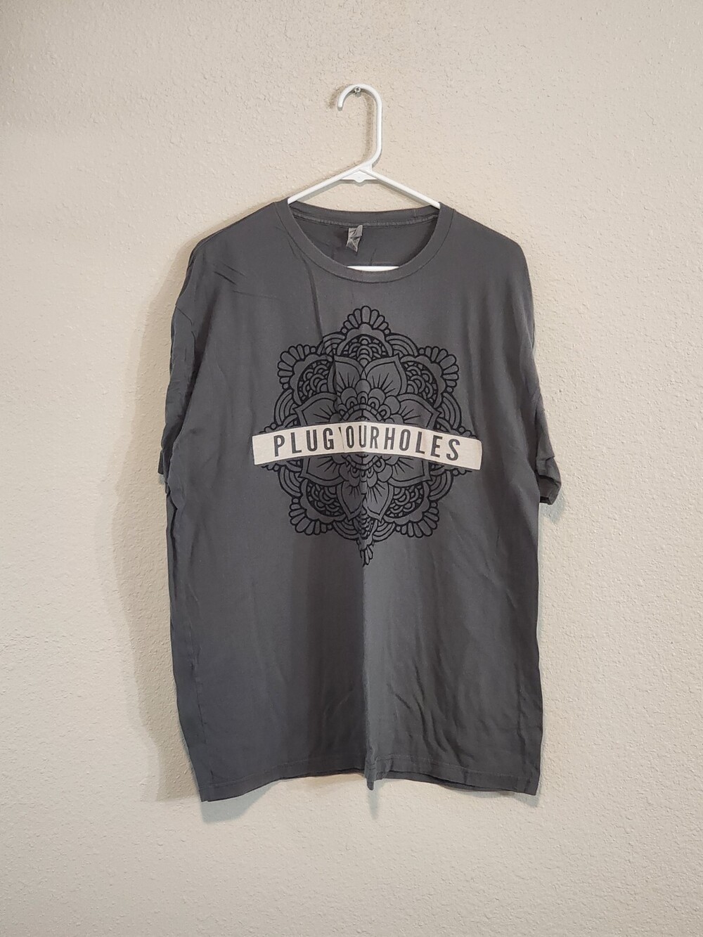 Plug our holes T-Shirt, Size - XXL